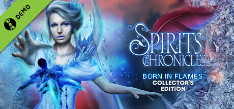 Spirits Chronicles: Born in Flames Collector's Edition Demo