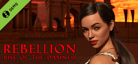 Rebellion: Rise of the Damned Demo