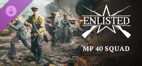 Enlisted - MP 40 Squad