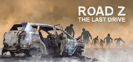 Road Z : The Last Drive