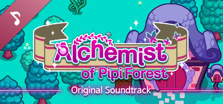 Alchemist of Pipi Forest Soundtrack