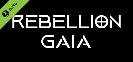 Rebellion Gaia Demo