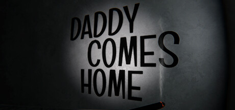 Daddy Comes Home