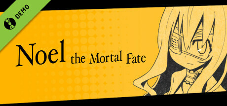 Noel the Mortal Fate S1-7 Demo