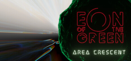 Eon of the Green: Area Crescent