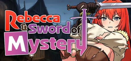 Rebecca and the Sword of Mystery