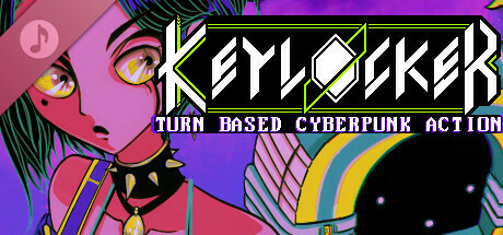 Keylocker | Turn Based Cyberpunk Action Soundtrack