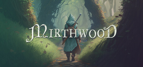 Mirthwood Playtest