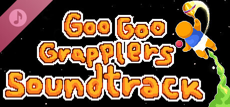 Goo Goo Grapplers Soundtrack