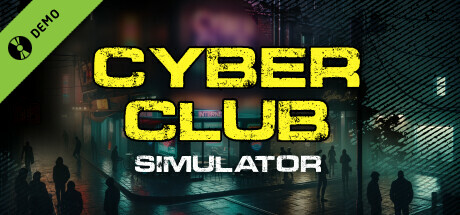 CYBER CLUB SIMULATOR Demo