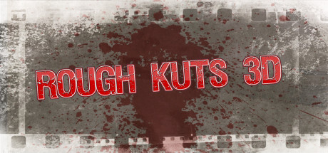 ROUGH KUTS: 3D