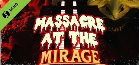 Massacre At The Mirage Demo