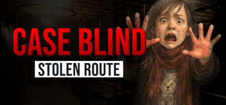 Case Blind: Stolen Route
