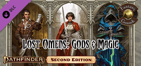 Fantasy Grounds - Pathfinder 2 RPG - Lost Omens: Gods & Magic