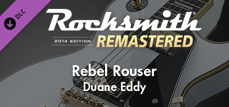 Rocksmith® 2014 Edition – Remastered – Duane Eddy - “Rebel Rouser”