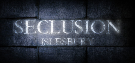 Seclusion: Islesbury