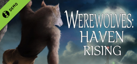 Werewolves: Haven Rising Demo