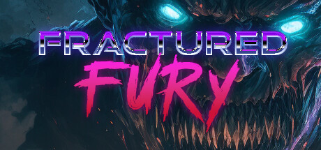 Fractured Fury