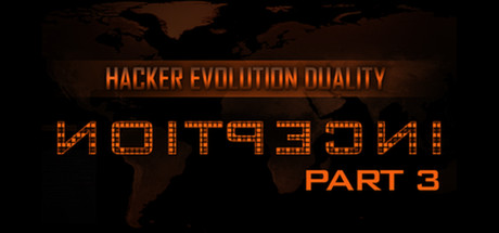 Hacker Evolution Duality: Inception Part 3 DLC