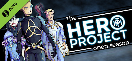 The Hero Project: Open Season Demo