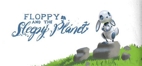 Floppy and The Sleepy Planet