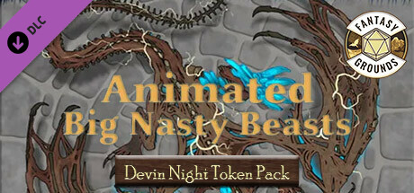 Fantasy Grounds - Devin Night Animated Token Pack 160: Big Nasty Beasts