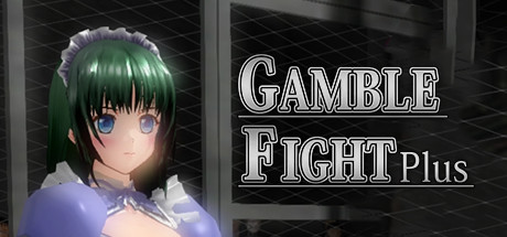 Gamble Fight Plus