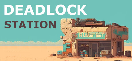 Deadlock Station