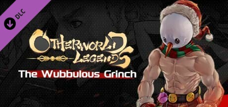 Otherworld Legends - Skin : The Wubbulous Grinch