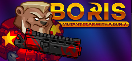 BORIS the Mutant Bear with a Gun