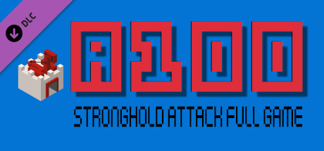 A100 Stronghold Attack Full Game