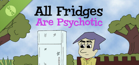 All Fridges Are Psychotic Demo