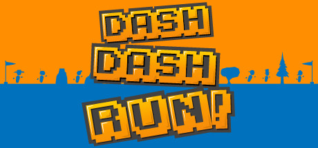 Dash Dash Run!