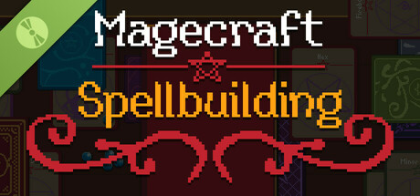 Magecraft: Spellbuilding Demo