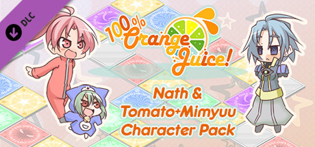 100% Orange Juice - Nath & Tomato+Mimyuu Character Pack