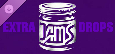 JAMs - Extra Drops