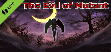 The Evil of Mutant Demo