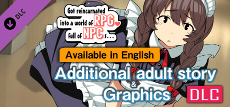 [Available in English] Got reincarnated into a world of RPG full of NPCs… - Additional adult story & Graphics DLC