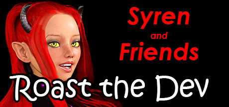 Syren and Friends Roast the Dev