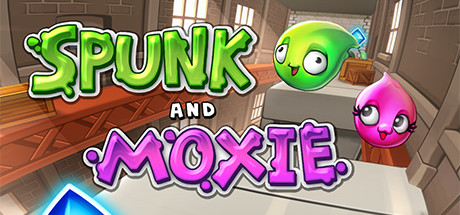 Spunk and Moxie