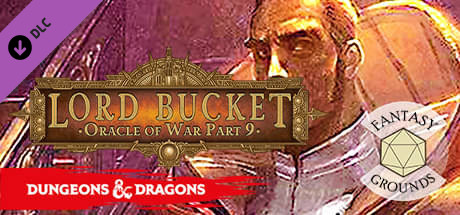 Fantasy Grounds - D&D Adventurers League EB-09 Lord Bucket