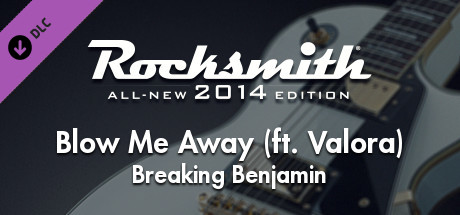 Rocksmith® 2014 – Breaking Benjamin - “Blow Me Away (ft. Valora)”