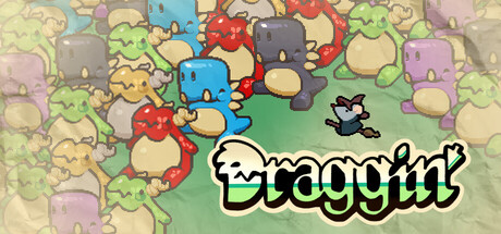 Draggin' Playtest