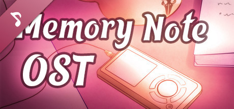 Memory note Soundtrack