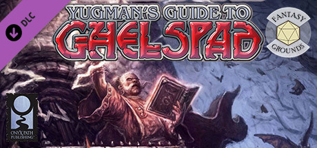 Fantasy Grounds - Yugman's Guide to Ghelspad