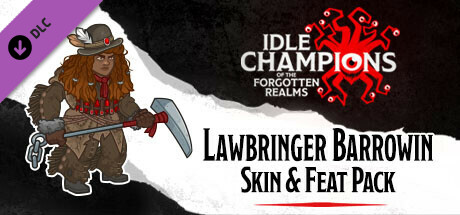 Idle Champions - Lawbringer Barrowin Skin & Feat Pack