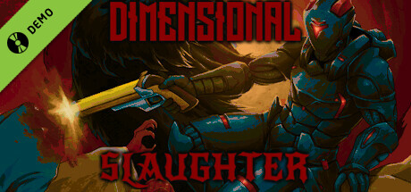 DIMENSIONAL SLAUGHTER Demo