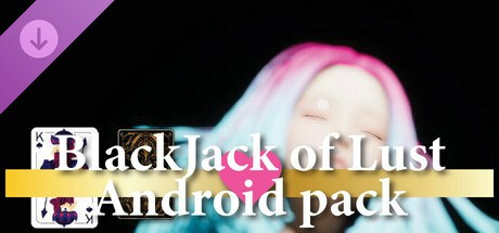 Blackjack Of Lust - Android pack