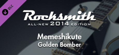 Rocksmith® 2014 – Golden Bomber - “Memeshikute”