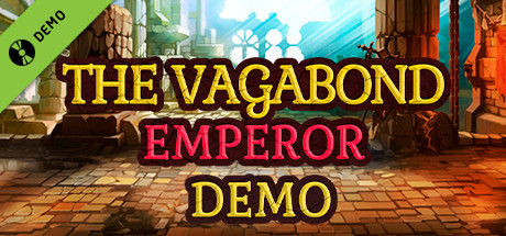 The Vagabond Emperor Demo